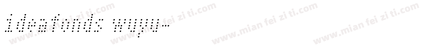 ideafonds wuyu字体转换